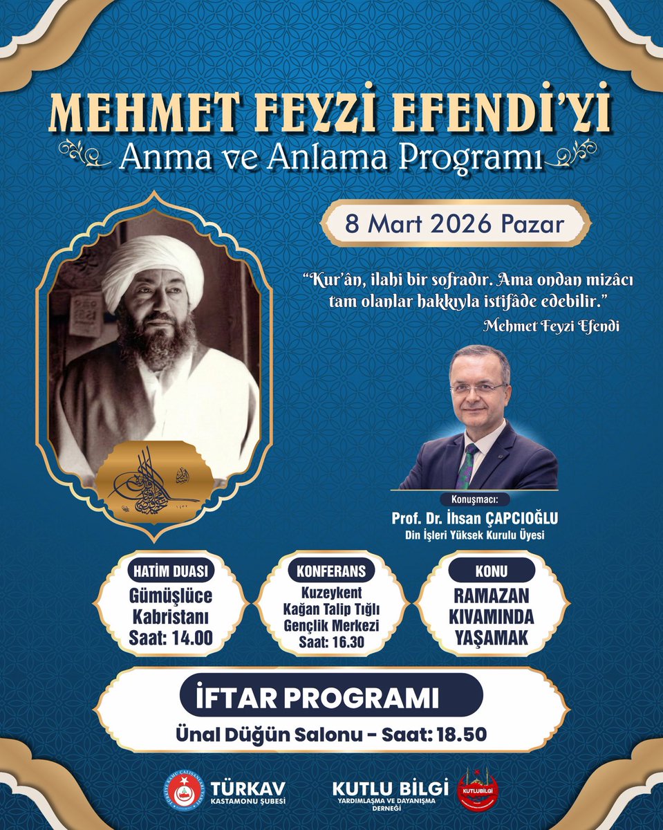 TurkavKastamonu's tweet photo. Kastamonu’nun son dönem âlim, fâzıl ve mütefekkirlerinden Mehmet Feyzi Efendi Hazretlerinin vefatının 37. yılı münasebetiyle hazırladığımız 8 Mart Pazar günü gerçekleşecek olan anma ve anlama programına teşriflerinizi bekleriz.

Kamil YAYLACI
TÜRKAV Kastamonu Şube Başkanı https://t.co/g4F1AWO503