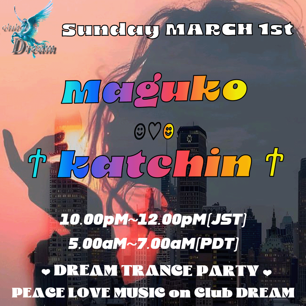 Club DREAM TRANCE PARTY 3/1

❀ ĐĴ: Maguko Karas
❀ Ħσşt : ღ spoon ღ
❀ Ťímє: 10.00pM - 11.00pM(JST) 
            5.00aM - 6.00aM(PDT)

❀ ĐĴ: Ϯ katchin Ϯ
❀ Ħσşt : Rƹʍɨ ȞƹąřƮღ
❀ Ťímє: 11.00pM - 12.00pM(JST) 
            6.00aM - 7.00aM(PDT)
maps.secondlife.com/secondlife/Min…