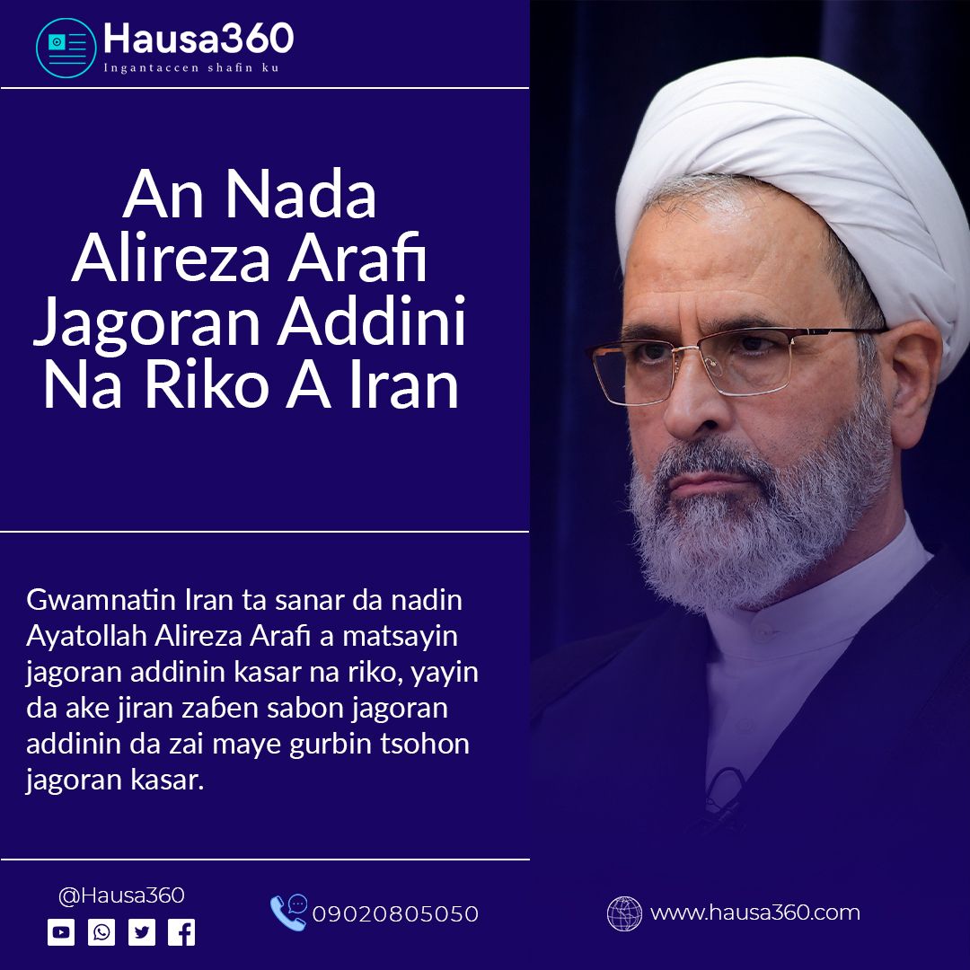 Hausa3600's tweet photo. An Nada Alireza Arafi Jagoran Addini Na Riko A Iran 
Karanta cikakken labarin: https://t.co/0FXaygCYj1 
#Hausa360 #LabaranHausa #HausaNews #Arewa #ArewaUpdates #HausaMedia #NaijaNews #Kannywood #HausaCulture #HausaTrend #HausaDaily #ArewacinNigeria #NigeriaToday #LabaranYanzu https://t.co/RjIlyzilrp