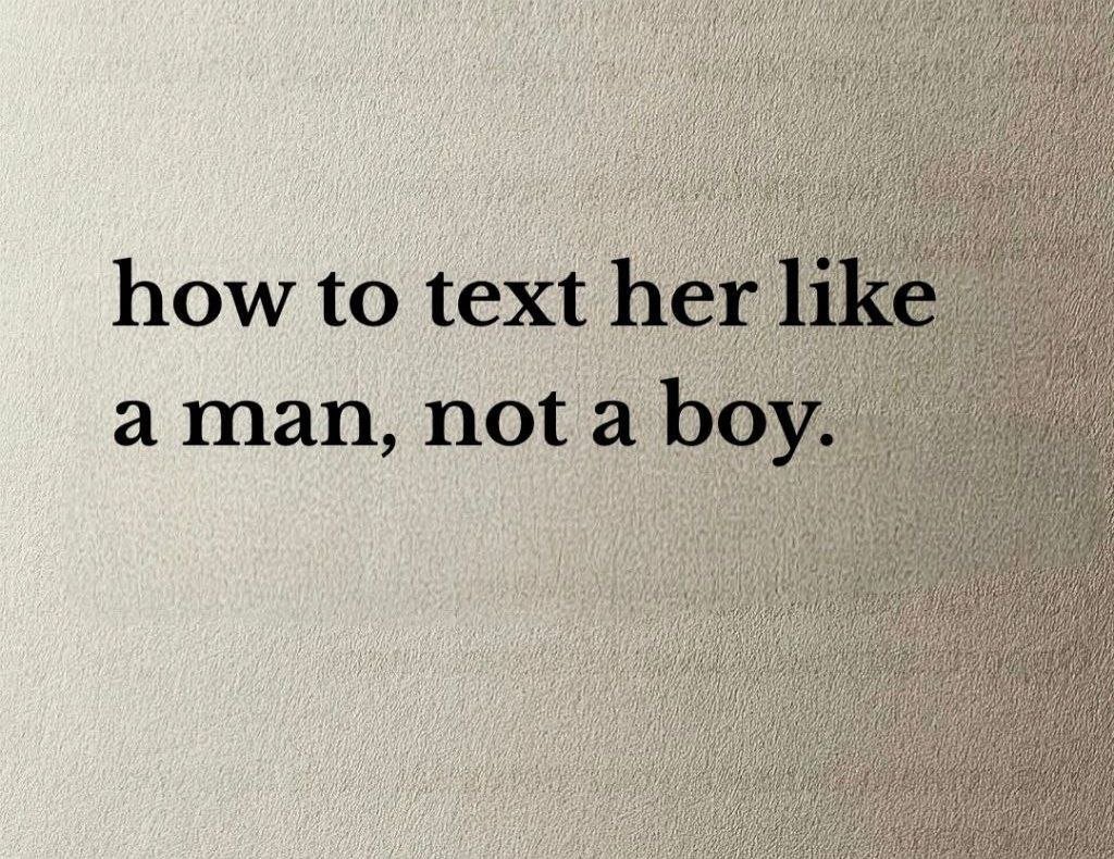 seductionsage's tweet photo. how to text her like a man, not a boy.

// Thread // https://t.co/d9IOyPHOzZ