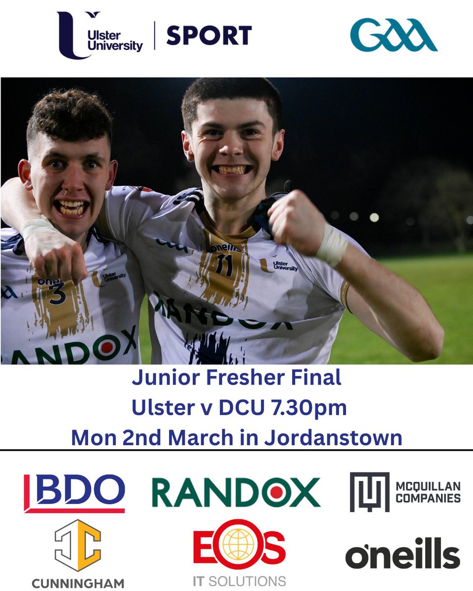 UlsterUniGAA's tweet image. Junior Fresher Final
@UlsterUniGAA 🆚️
@DCUDocEirGAA 
🗓 Monday 2nd March
🕢 7.30pm
📍Jordanstown 
#FirstClassRivals 
#TeamUU
#FriendsforLife