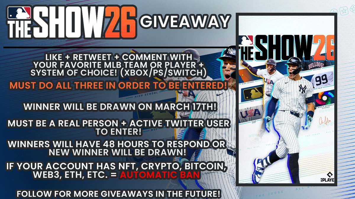 DOING A MLB THE SHOW 26 GIVEAWAY!!! 🎁🎁🎁

TO ENTER, LIKE + RETWEET + COMMENT WITH YOUR FAVORITE MLB TEAM OR PLAYER + SYSTEM OF CHOICE (XBOX/PS/SWITCH) ⚾️🎮

WINNER WILL BE DRAWN ON MARCH 17TH!!!

FOLLOW FOR MORE GIVEAWAYS IN THE FUTURE!!!

RULES BELOW:

#MLBTheShow26
#giveaway