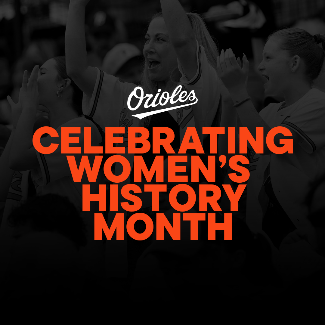 Orioles's tweet photo. We are proud to celebrate Women’s History Month 🧡 https://t.co/s5F4aH1ErT