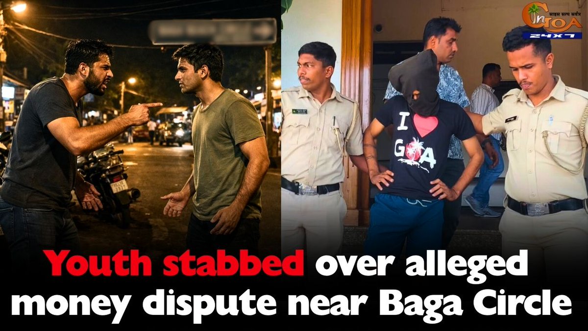InGoa24x7's tweet photo. Youth stabbed over alleged money dispute near Baga Circle
WATCH: https://t.co/41kk2D16EM
#Goa #Goanews #Stabb #MoneyDispute #bagaCircle https://t.co/3URxGplrYp