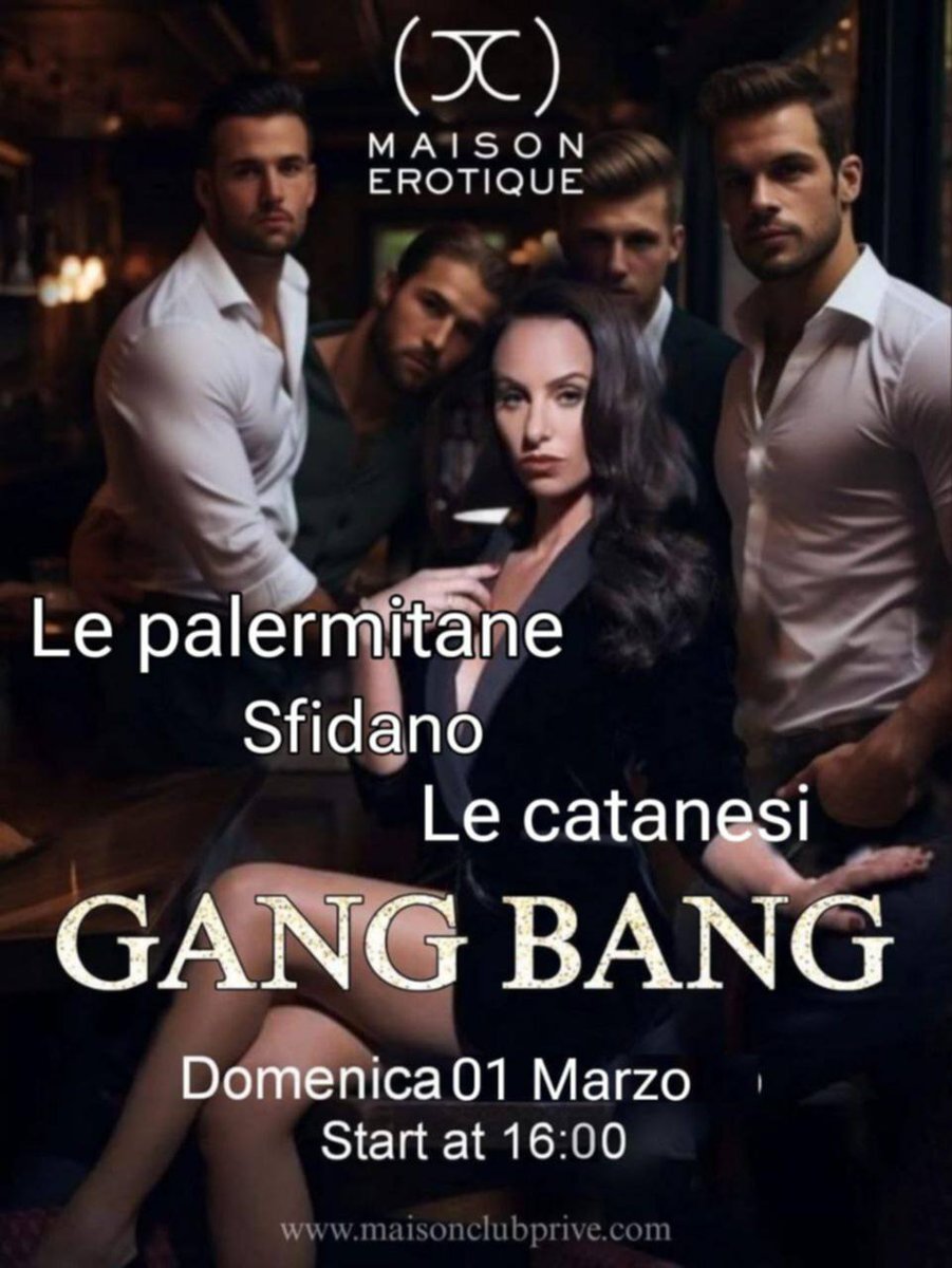 OGGi....VOGLIO SCOPARE FINO ALLA SFINIMENTO, per cui vado alla GANG BANG, di questa domenica pomeriggio alla Maison di Pedara,      questa DOMENICA 1 Marzo ore 16 ,,,,,,,info a 3487991895 anche WhatsApp