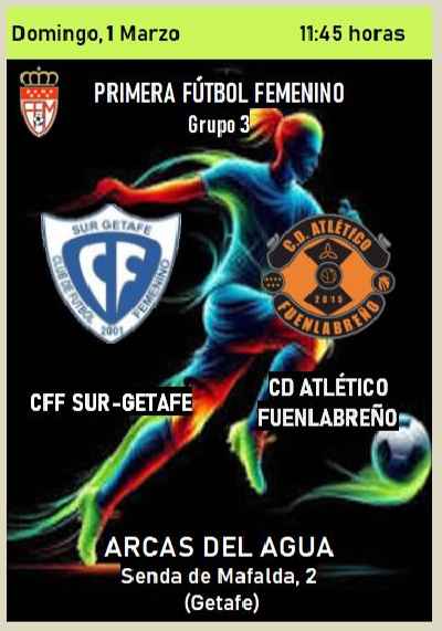 SurGetafe's tweet photo. 🏆 Primera Fútbol Femenino
📆 Domingo, 1 ⌚️11:45 horas 
@SurGetafe  🆚 @Cdfuenlabreno
🏟️ Arcas del agua 
🍀Suerte Chicas
¡¡✌️amos SURGE!! https://t.co/HRxKSPoSlH