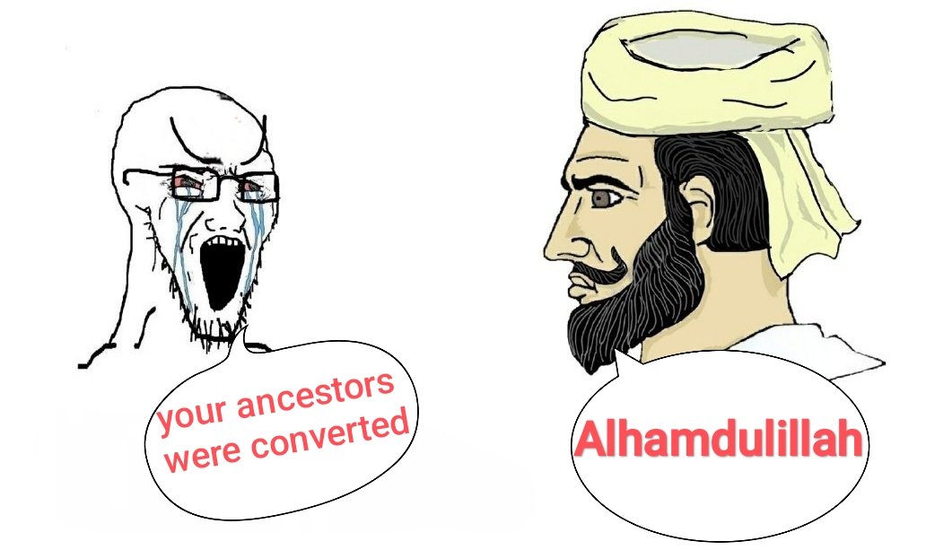 Cry harder.
It was the best decision of my ancestors.