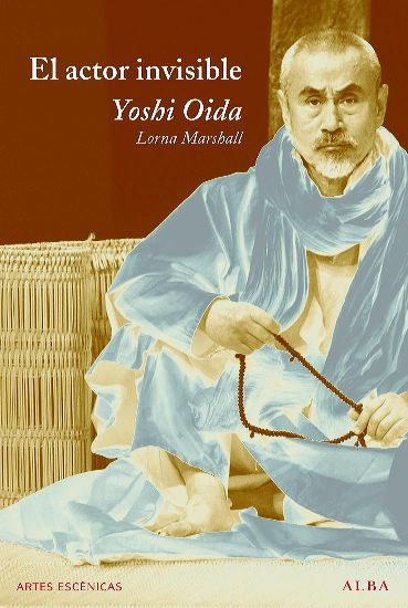 Ya en librerías 4ª edición de «El actor invisible» de Yoshi Oida. Traducción de Elena Villalonga: n9.cl/w8njk.