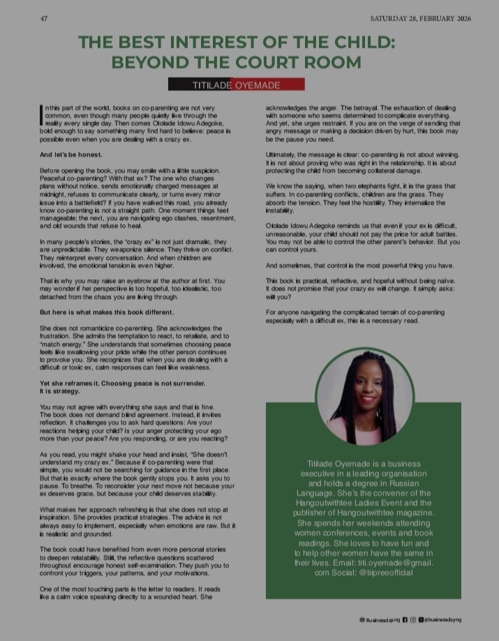 Title: The Best Interest of the Child: Beyond the Court Room
Author: Ololade Idowu Adegoke
Year of Publication: 2025
Number of Pages: 149
Category: Self Help
Go here to read the review: businessday.ng/bd-weekender/a…