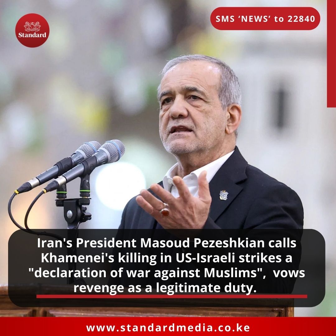 Iran's President Masoud Pezeshkian calls Khamenei's killing in US-Israeli strikes a "declaration of war against Muslims",  vows revenge as a legitimate duty.