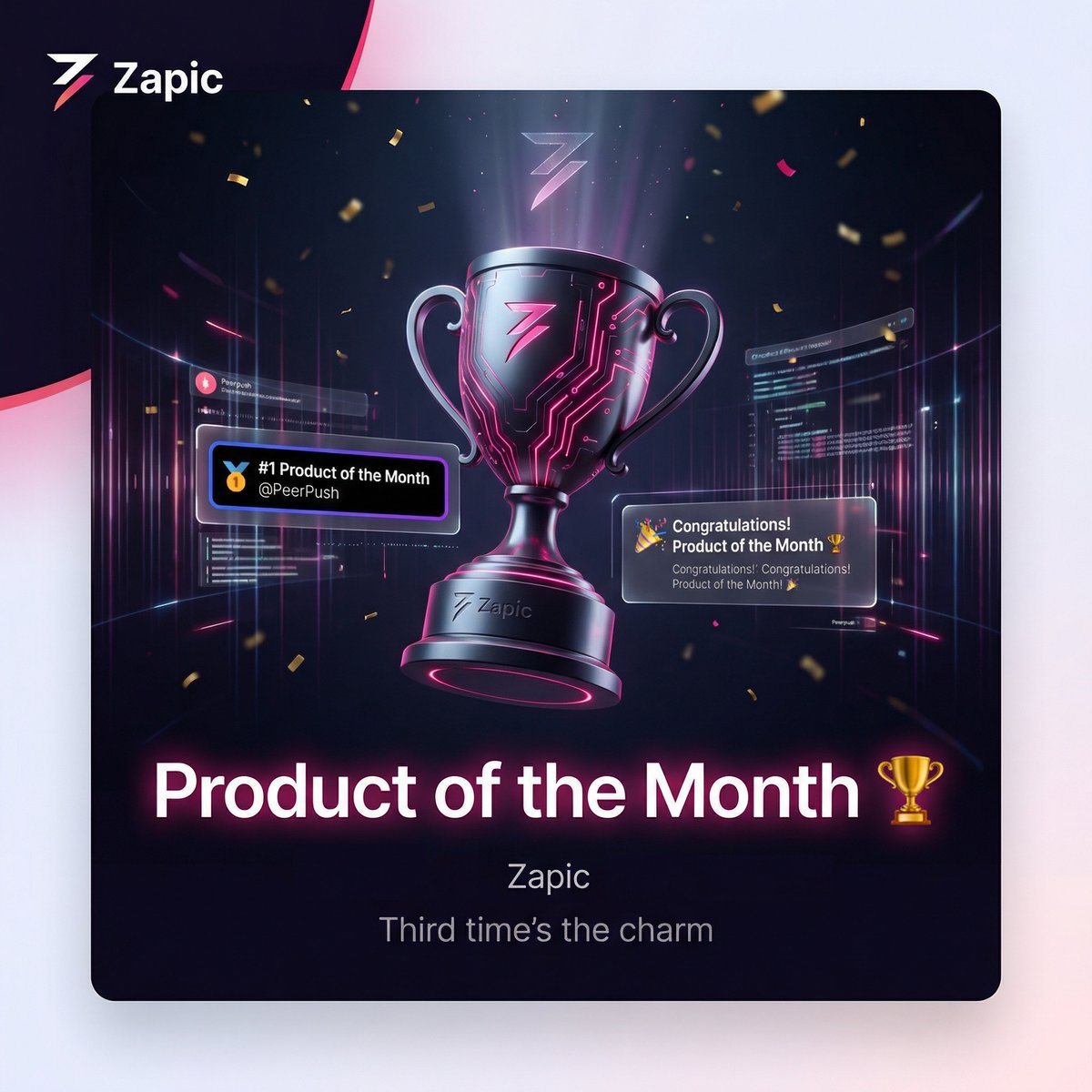zapic_ai's tweet photo. 🏆 Zapic is Product of the Month on @peerpush_net
Day → Week → Month. What a ride 🚀
Huge thanks to the community for the support 🙌
Back to building ⚡️
#ProductOfTheMonth #Peerpush #Zapic #BuildInPublic https://t.co/qcMH5DHKIv