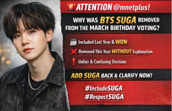 jeon_mrs97935's tweet photo. 🚨 @mnetplus Why is BTS SUGA absent from the March Birthday Voting? He was included last year and even won. Excluding him without any explanation is unfair. Kindly add him back and provide clarification. 

#IncludeSUGA #RespectSUGA https://t.co/4NDMQD8u9Y