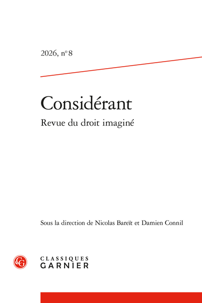 Juslittera1's tweet photo. L'équipe de Juslittera est heureuse de relayer la parution  du volume 8 de l'excellente revue : "Considérant - Revue de droit imaginé chez Garnier" https://t.co/QNjwKZmdie