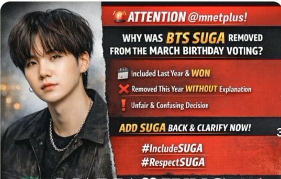 AkterSarmi9558's tweet photo. 🚨 @mnetplus Why is BTS SUGA absent from the March Birthday Voting? He was included last year and even won. Excluding him without any explanation is unfair.
Kindly add him back and provide clarification.
#IncludeSUGA #RespectSUGA https://t.co/phg49AdgWr
