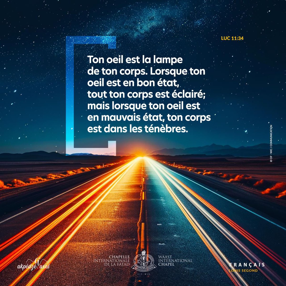 CHAP_ESTAOFATAD's tweet photo. " Ton oeil est la lampe de ton corps. Lorsque ton oeil est en bon état, tout ton corps est éclairé; mais lorsque ton oeil est en mauvais état, ton corps est dans les ténèbres."

Luc 11:34

#ParoledeDieu #wordofGod #cif2026 #Maisondepriere #evangelisation #fatad #estao #christian https://t.co/Quxo5M9NDu