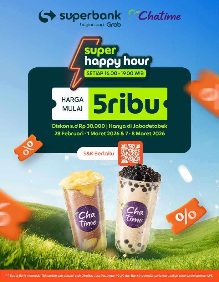 SPILL SUPER HAPPY HOUR CHATIME DARI SUPERBANK 🔥

💰 Harga mulai 5RB
💸 Diskon 80% s.d 30RB
⏰ 16.00 – 19.00 WIB
📍 Jabodetabek
📅 28 Feb – 1 Mar 2026 &amp; 7 – 8 Mar 2026

Strateginya: dateng sore, bayar pakai QRIS Superbank.
Simple tapi satisfying 😭

Save dulu biar nggak kelewat