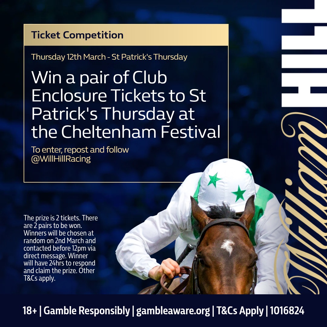 WillHillRacing's tweet photo. WHO WANTS CHELTENHAM TICKETS?

We're giving away two pairs of tickets to St Patrick's Thursday at the Cheltenham Festival!

Repost this and follow us for a chance to win.

T&amp;Cs apply.