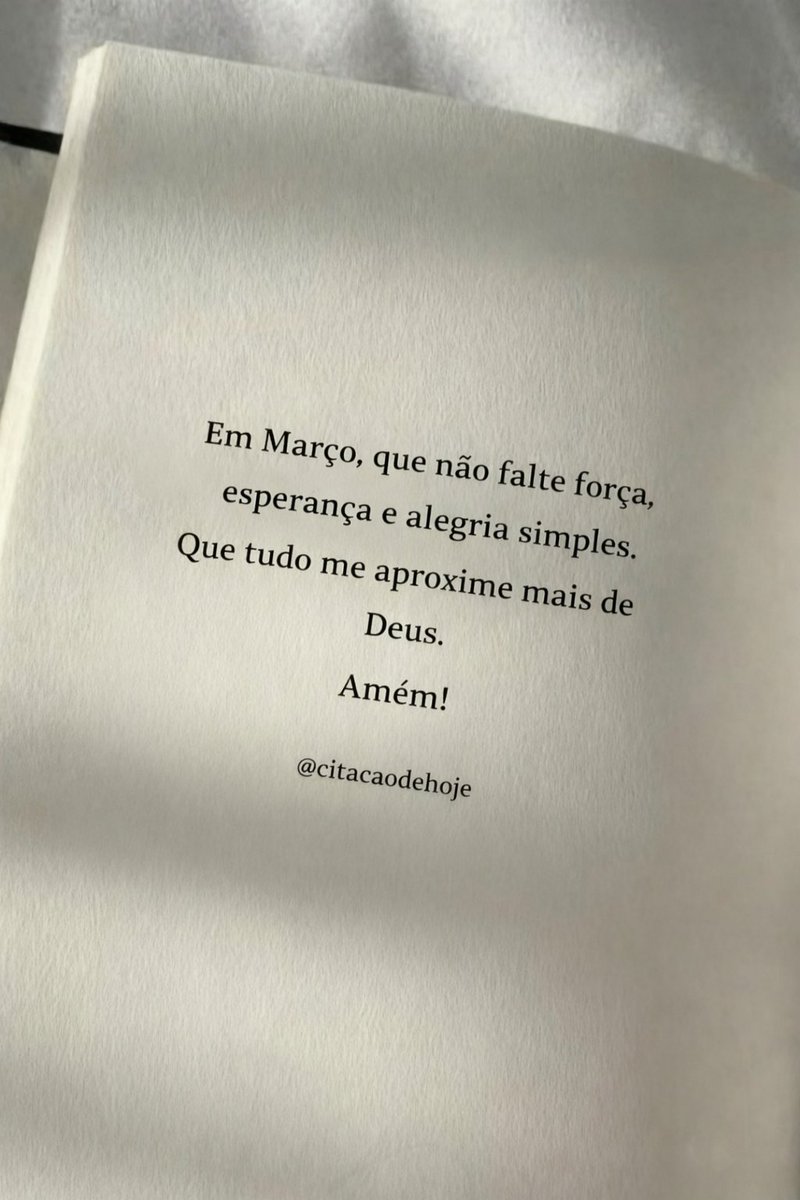 citacaodehoje's tweet photo. "Em Março, que não falte força, esperança e alegria simples. Que tudo me aproxime mais de Deus. Amém. 🙏 #caminhada #cuidadoDivino #marçoAbençoado" https://t.co/B7VyxCBzm8