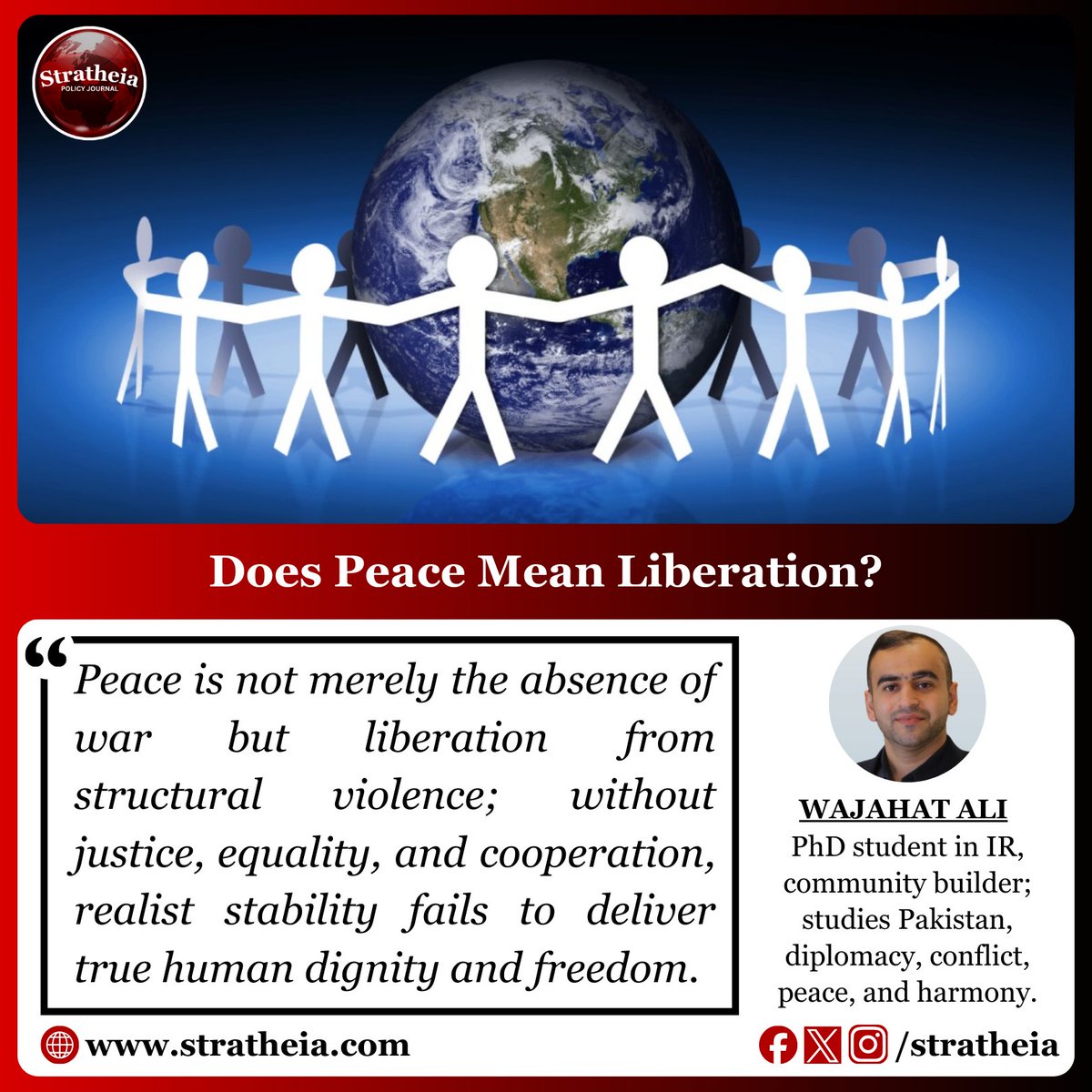 stratheia's tweet image. Peace is not just silence of guns. Without justice and equality, stability becomes control—not liberation. @_WajahatAli 
#PeaceAndJustice #Equality #Stability #Liberation
Read Full Article: stratheia.com/does-peace-mea…