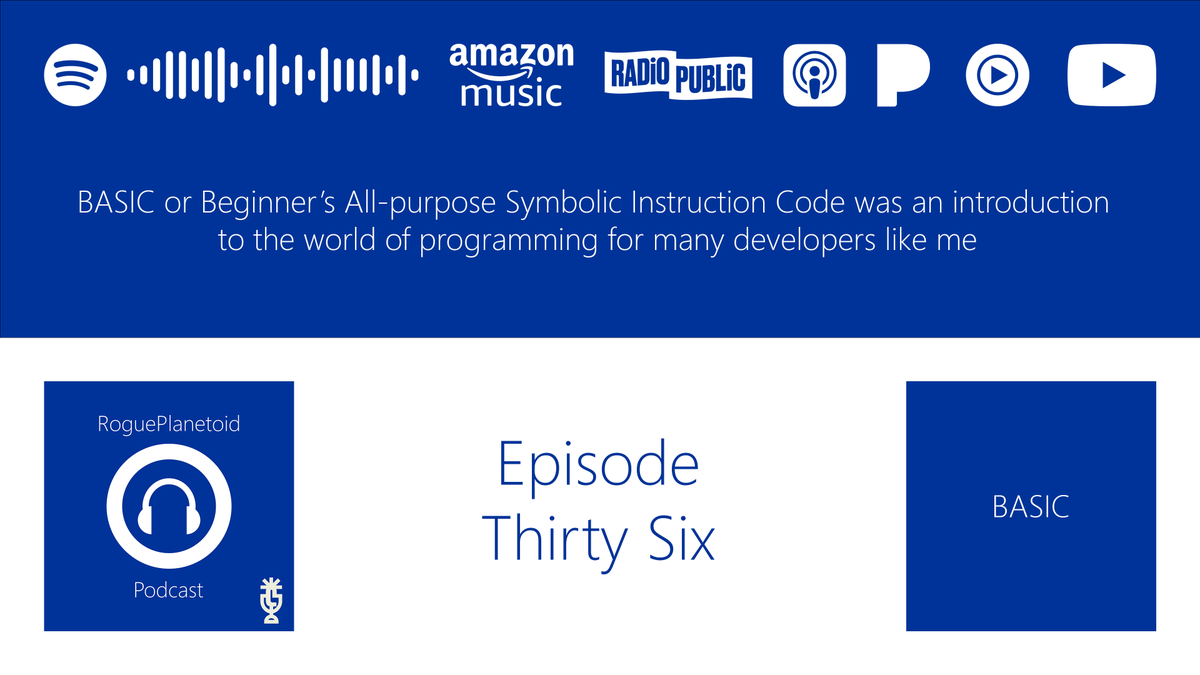 RoguePlanetoid's tweet photo. RoguePlanetoid Podcast - Episode Thirty Six - BASIC, is available now at https://t.co/tgtVo9j193 BASIC or Beginner's All-purpose Symbolic Instruction Code was an introduction to the world of programming for many developers like me #BASIC https://t.co/Gj1rYnsNGI