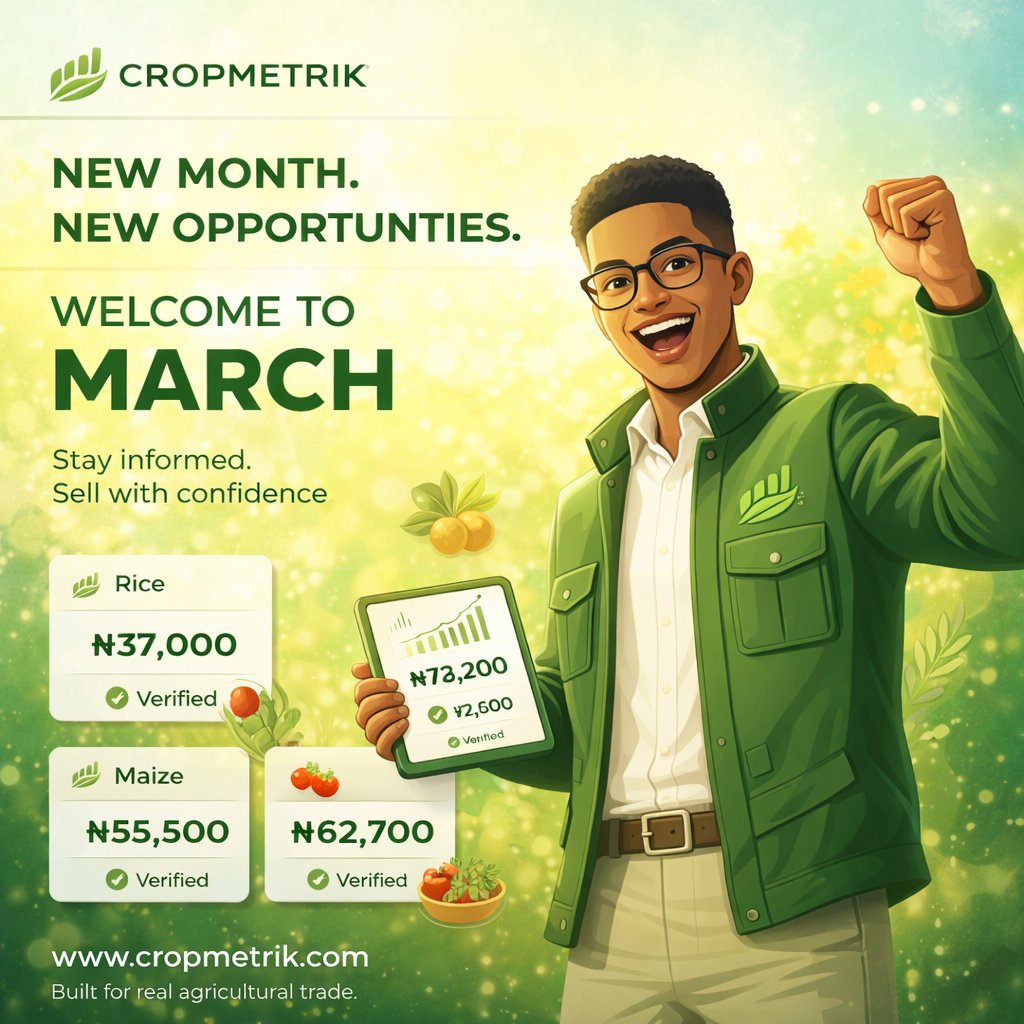 cropmetrik's tweet photo. March is here.

New month. New market moves.

Know the real price before you sell.

CropMetrik, Verified agricultural prices across Nigeria.

No guesswork. Just data.

#AgriTech #Nigeria #MarketPrices https://t.co/0H1S93DHL7