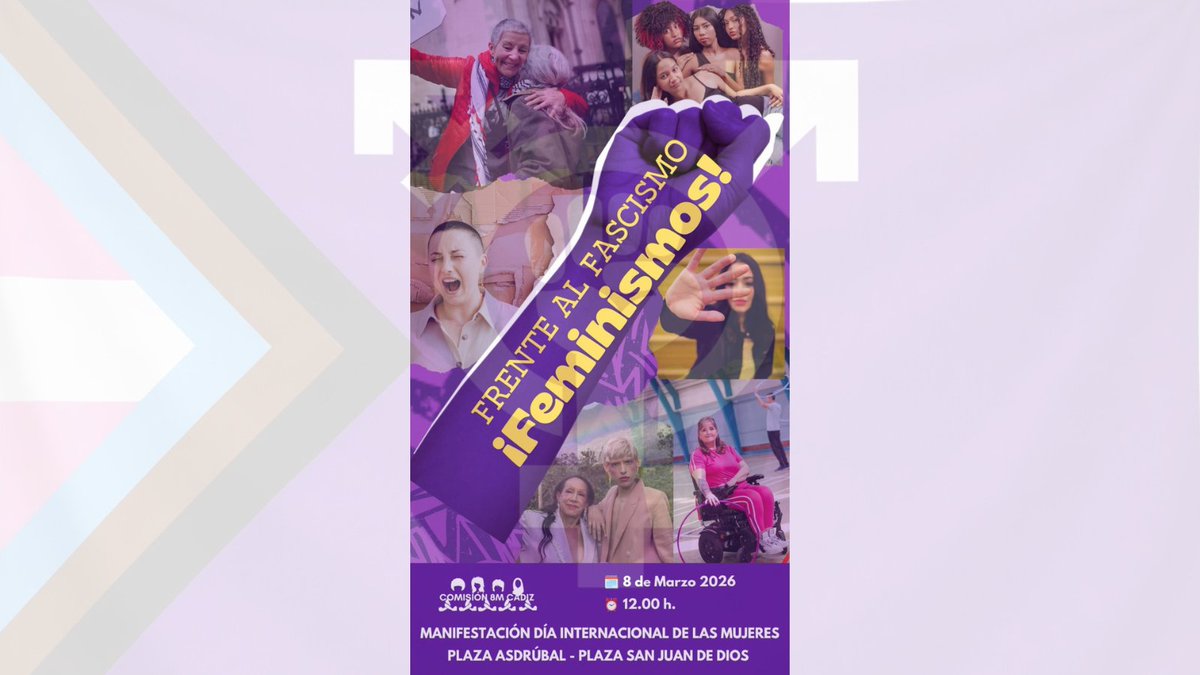 Frente a quienes quieren retroceder,
respondemos avanzando.
Frente al fascismo, Feminismos.

📍 Plaza Asdrúbal - Plaza Sam Juan de Dios
🗓 8 marzo 2026
⏰ 12:00 h.

Las calles serán nuestras.
#8MCádiz #FrenteAlFascismoFeminismos