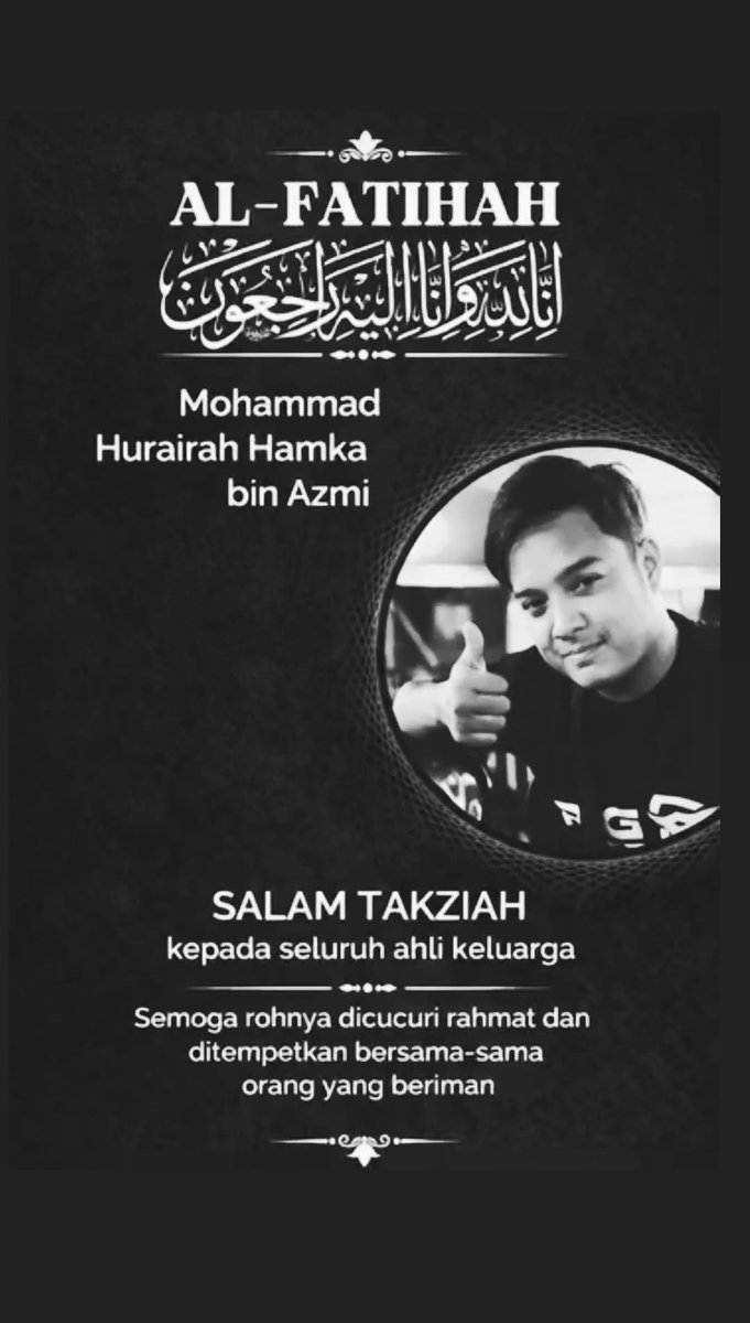 24/12/1993 - 1/3/2026
Semoga Allah menerima segala amalmu dan menempatkanmu dalam kalangan hamba-Nya yang beriman.
Selamat tinggal Hamka.