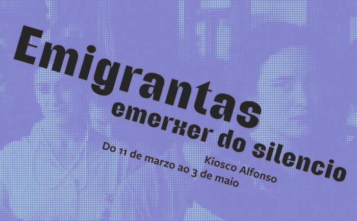 consellocultura's tweet photo. 📣 O vindeiro 11 de marzo abrimos as portas de #Emigrantas, unha mostra que se achega ás historias das mulleres que foron silenciadas e agochadas do relato oficial da #emigracióngalega.
Comsiarias: Antía Perez Caramés, Keina Espiñeira e María Alonso. Deseño Uqui Permui https://t.co/9cLI2NNm5f