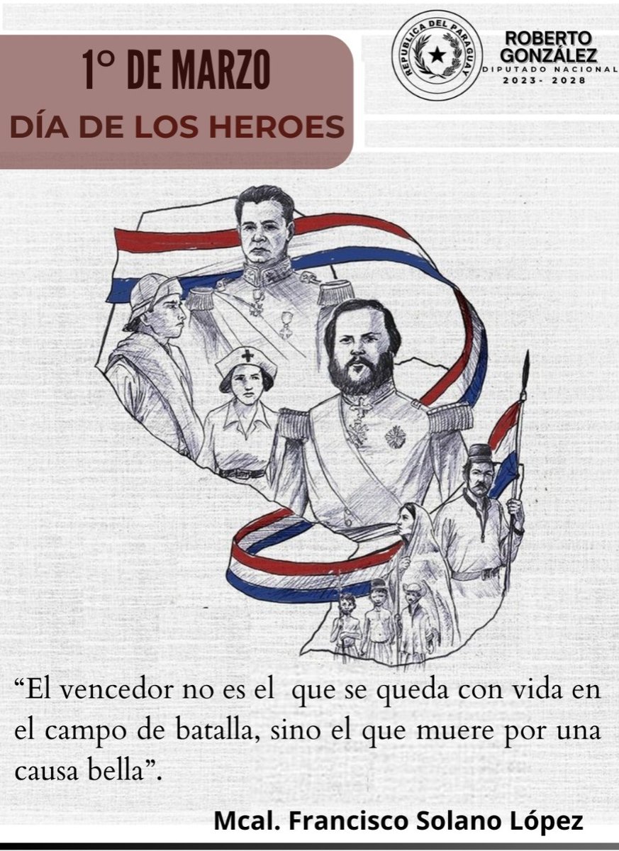 robertogonzadip's tweet photo. 01 DE MARZO |  DÍA DE LOS HÉROES 🇵🇾

Cada 1 de marzo se celebra en Paraguay el Día Nacional de los Héroes para recordar la muerte del Mariscal Francisco Solano López, que se produjo esa fecha pero en el año 1870 y que significó el final de la Guerra contra la Triple Alianza. https://t.co/1kHT6uRUcC