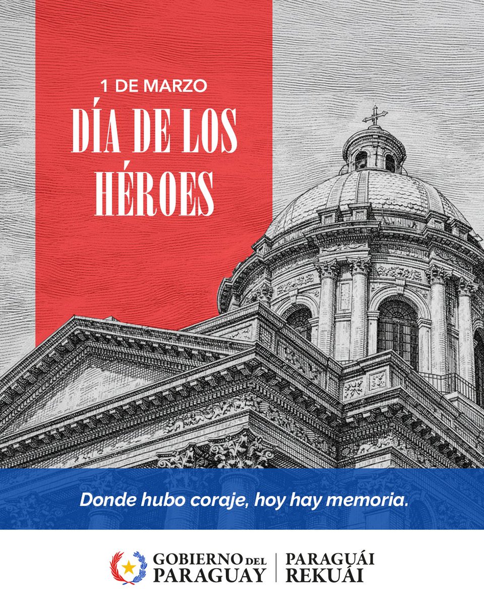 Hoy honramos a todos los héroes que defendieron la patria con valentía y entrega 🇵🇾