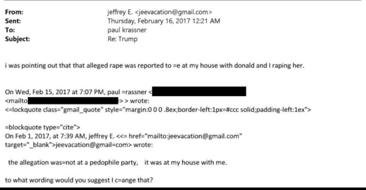 Here is a journalist sending Jeffery Epstien an article about Trump raping a 13-year-old old 

Jeffery let's him know they raped her with Trump at his home in NYC

This is one of the many journalists whom he kept on salary so he could control narratives of the media