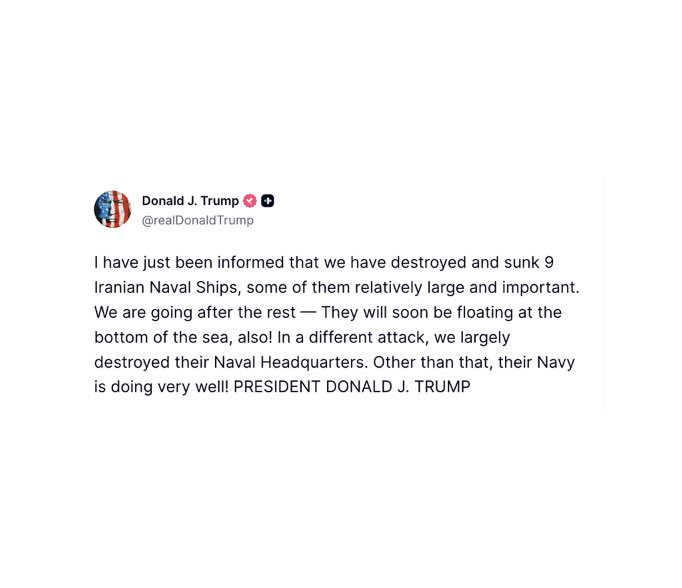 AshCrypto's tweet photo. 🇺🇸 PRESIDENT TRUMP JUST POSTED THIS!!

“9 Iranian naval ships destroyed and sunk, and their Naval Headquarters largely destroyed.”

“We are going after the rest. They will soon be floating at the bottom of the sea.” https://t.co/KJz4KisxTo