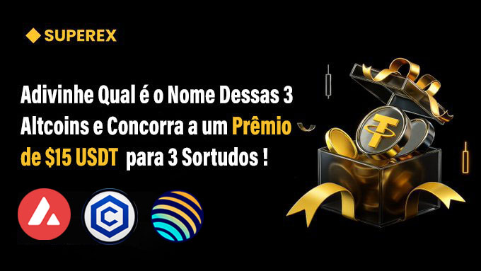 🔮 Adivinhe qual é o nome dessas 3 Top 
Altcoins e concorra a um prêmio de 15 USDT !

Sorteio de US$ 15 USDT em Vouchers para 3 Sortudos!

1⃣Siga <a href="/SuperexBrazil/">SuperEx Brazil</a>
2⃣Curta, RT e marque 3 amigos
3⃣Responda a Pergunta
4⃣Deixe seu UID

⏰01 A 05 de Março