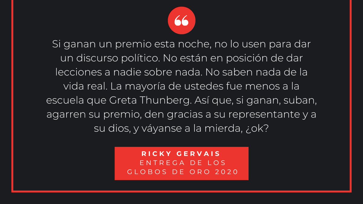 Cada vez que veo a un artista pontificar sobre política, me acuerdo de esta frase de Ricky Gervais en la entrega de los Globos de Oro en 2020.