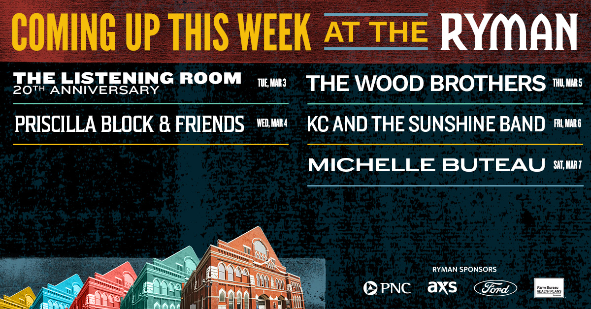 theryman's tweet photo. Coming up this week at 📍 the Ryman 

🎫 @listeningroom: https://t.co/wIgU2Rl0Et 
🎫 @priscillablock &amp; Friends: https://t.co/hd8u9R1G0R 
🎫 @TheWoodBrothers:  https://t.co/nChacDisx3 
🎫 @kcandsunshineb:  https://t.co/q5xSWN7IIz 
🎫 @michellebutea: https://t.co/uGXqjZdKyL https://t.co/YWs9HdZ8ih