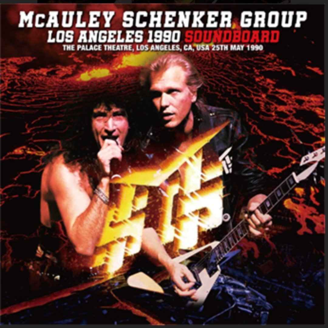 本日の愛聴盤：「LOS ANGELES 1990 SOUNDBOARD」McAULEY SCHENKER