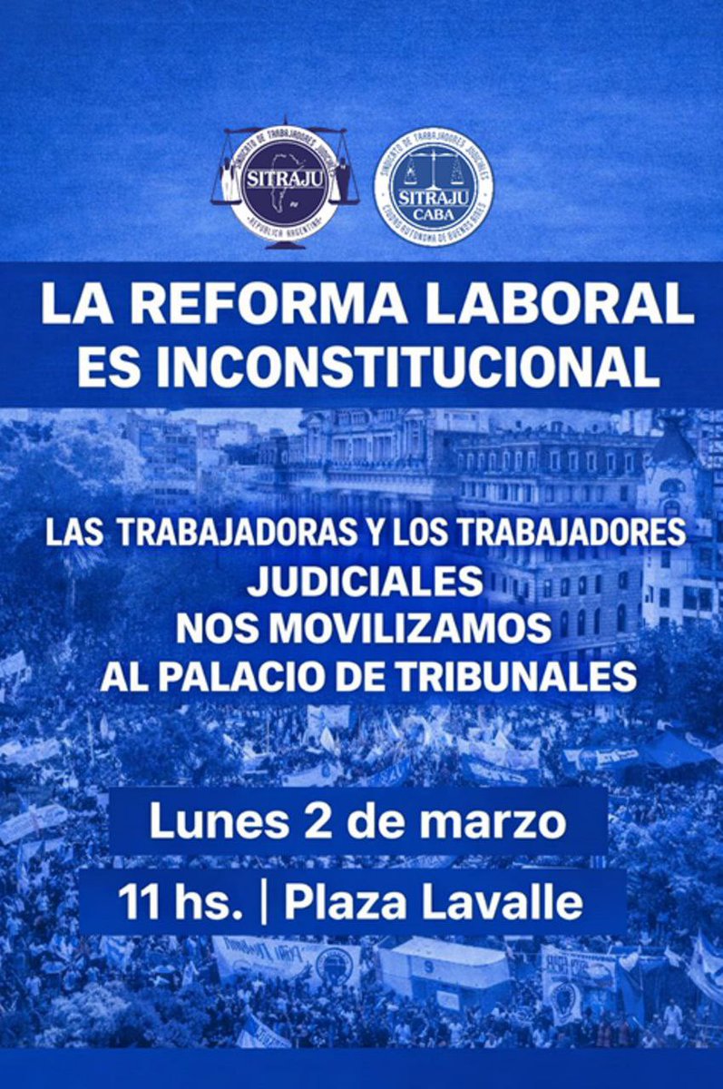⚖️📢 Las trabajadoras y los trabajadores judiciales nos movilizamos al Palacio de Tribunales

LA REFORMA LABORAL ES INCONSTITUCIONAL

📍 Punto de concentración: Libertad y Viamonte
🗓️ Lunes 2 de marzo
🕚 11 hs.

#NoALaReformaLaboral #CristinaLibre