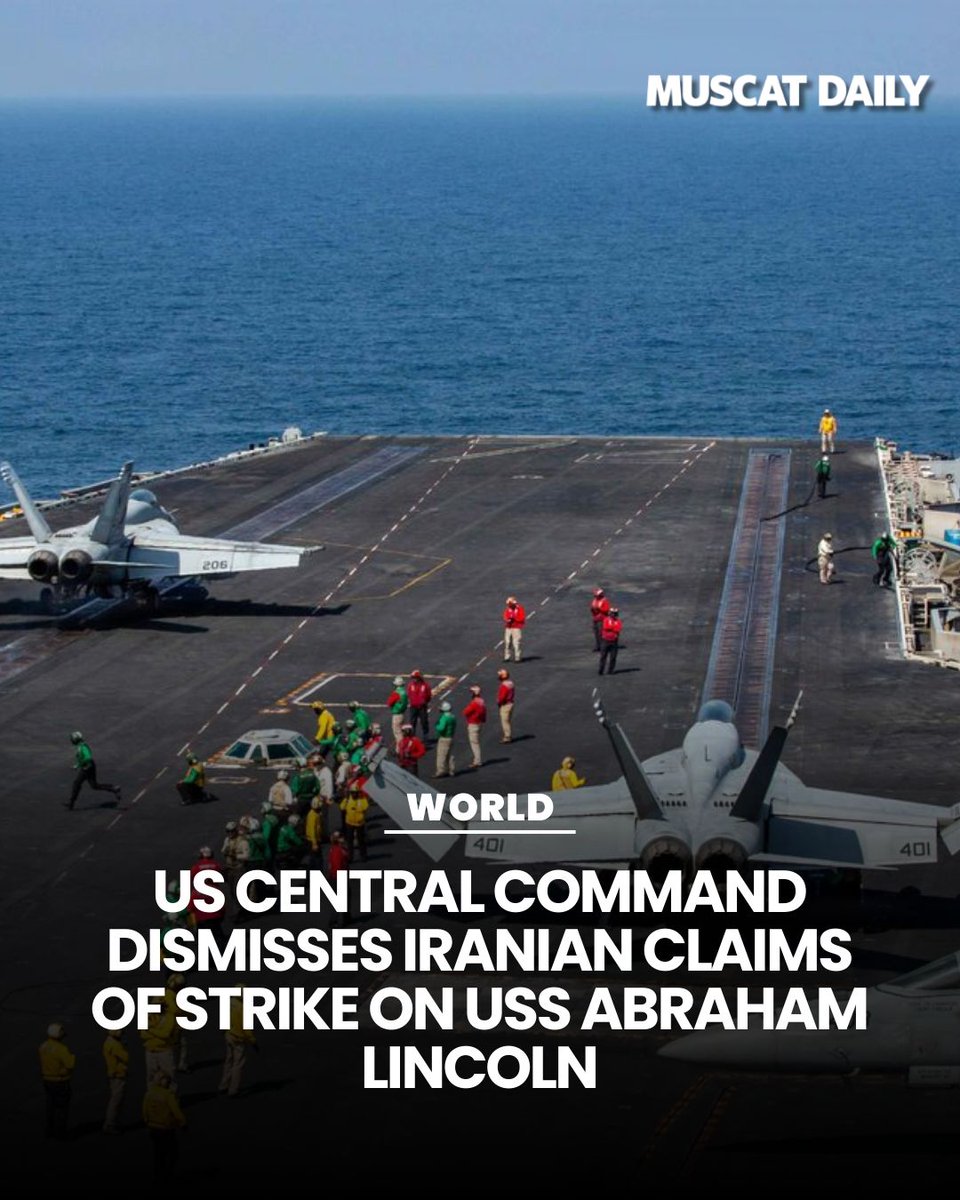 muscat_daily's tweet image. US Central Command has denied Iranian claims of a missile strike on the USS Abraham Lincoln, confirming the aircraft carrier remains safe and operational while continuing its regional defence mission.

#MilitaryUpdate #USSAbrahamLincoln
