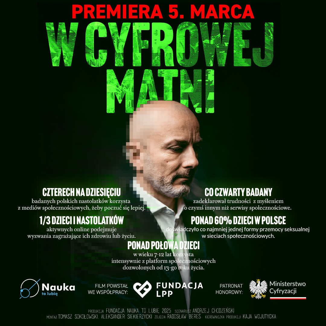 Podajcie proszę dalej. 

To nadchodzący film Fundacji Nauka. To lubię!, w którym podejmuję tematykę negatywnego wpływu social mediów i smartfonów na codzienne życie i psychikę dzieci i młodzieży. 

Poznajmy genezę tego złożonego zjawiska, opinie ekspertów oraz najnowsze badania