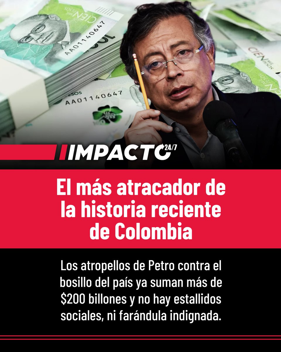 🚨🇨🇴 POTENCIA DEL ATRACO | Los atropelladores recaudos de Petro ya sobrepasan los $200 billones de pesos: emergencia económica por al menos $13,5 billones, traslado de $25 billones a Colpensiones, nacionalizar $125 billones de ahorro, dos intentos fallidos por $16 billones, $13,9