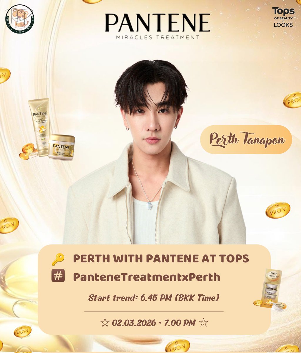 📢 TREND SCHEDULE TOMORROW || #PerthTrendSchedule <a href="/perthppe/">PERTHPPE</a>

< TOPS Of Beauty By LOOKS x PANTENE >

🗓 Monday, 02.03.2026
🕖 7.00 PM (BKK Time)
📍1st Floor, Work &amp; Play Zone, Central Rama 9

🔑 PERTH WITH PANTENE AT TOPS
#️⃣ #.PanteneTreatmentxPerth
⏰ Start trend: 6.45 PM (BKK