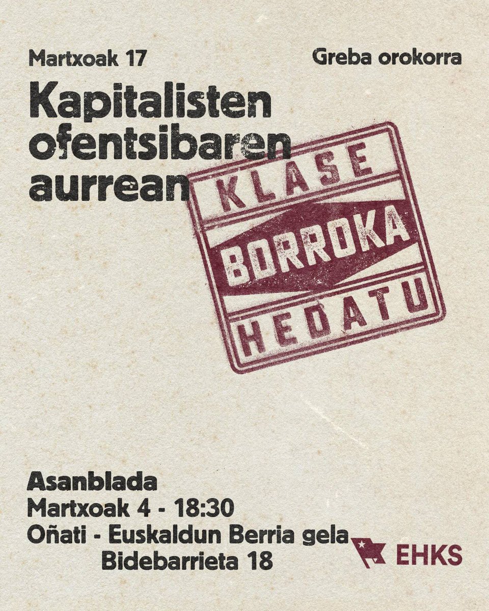 kontseilua_Deba's tweet photo. Martxoaren 17ko greba orokorra prestatzeko asanbladak antolatu ditugu. Lehenengoa Bergaran izango da bihar, eta bigarrena asteazkenean Oñatin.

Kapitalisten ofentsibaren aurrean, klase borroka hedatu! https://t.co/WHsjeQeiRM