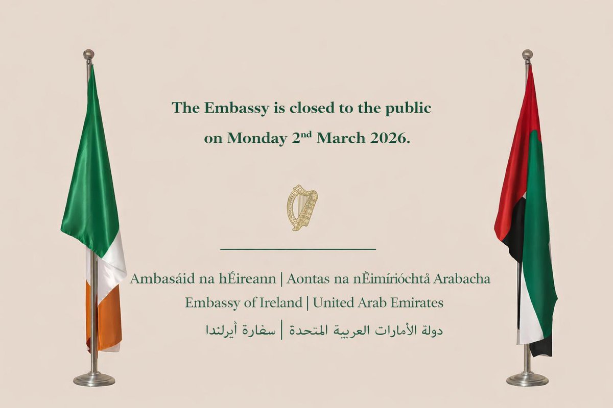 IrelandEmbUAE's tweet photo. Due to the ongoing shelter in place warning in the UAE, the Embassy of Ireland in Abu Dhabi’s public office will be closed tomorrow, Monday 02 March. 

Please continue to monitor our social media channels for updates. https://t.co/KRQAvIfzlM