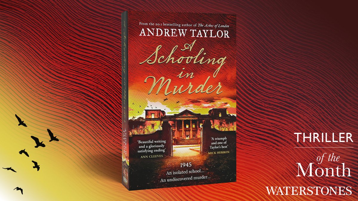 AndrewJRTaylor's tweet photo. I'm thrilled to say that my latest novel, now in paperback, is ⁦@Waterstones⁩ Thriller of the Month. AND at a reduced price. https://t.co/cyZUvJcDu0 https://t.co/Kuy44LrSHT