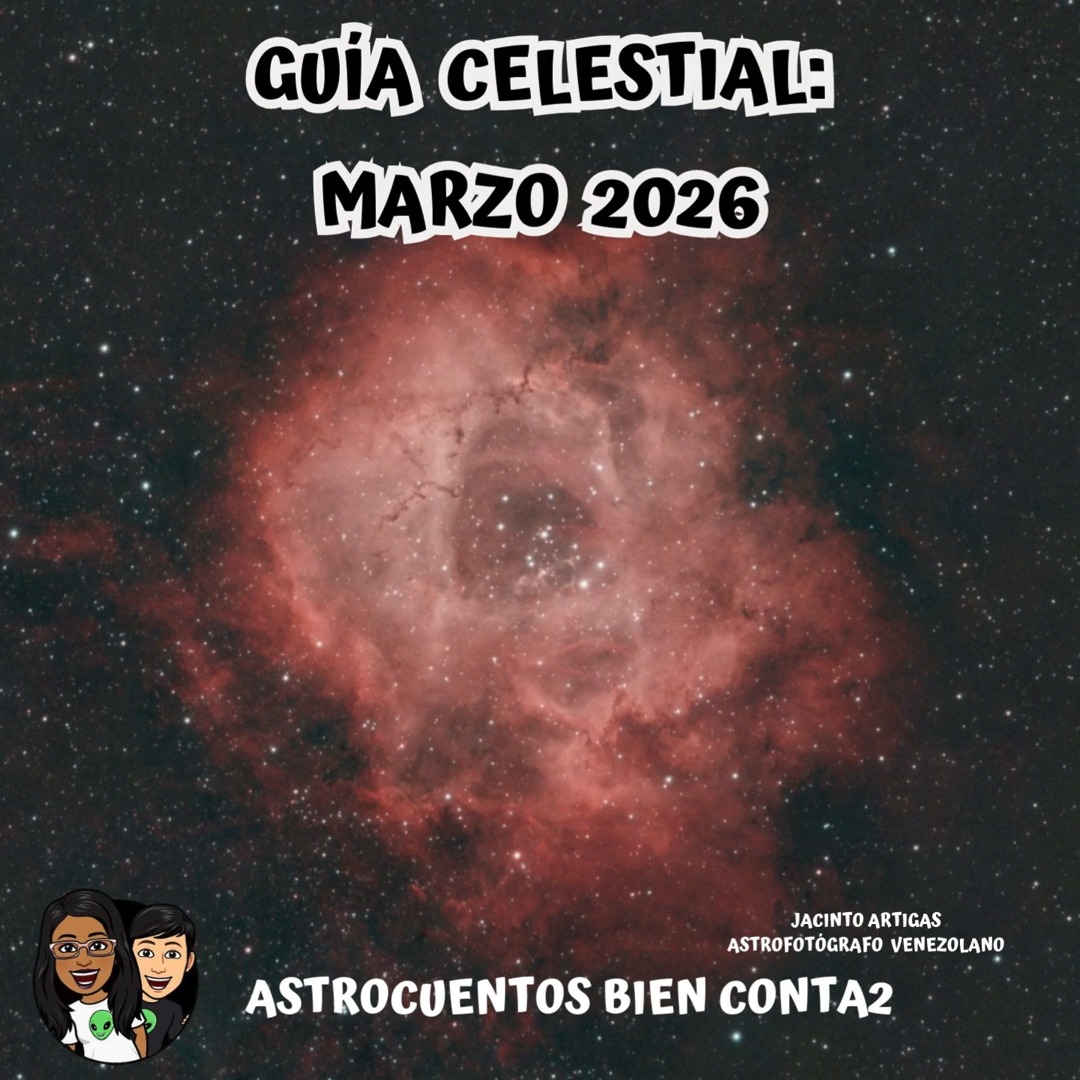 Astrocuentos's tweet photo. Guía Celestial de Marzo 2026 https://t.co/t9gqHMDYU5 
No olviden compartir para no perderse lo que ocurrirá este mes: #Eclipse #8M #DiaPi #Einstein #Herschel #Hawking #Equinoccio #Gammanormidas #88PHowell https://t.co/I5HFOwTsHF