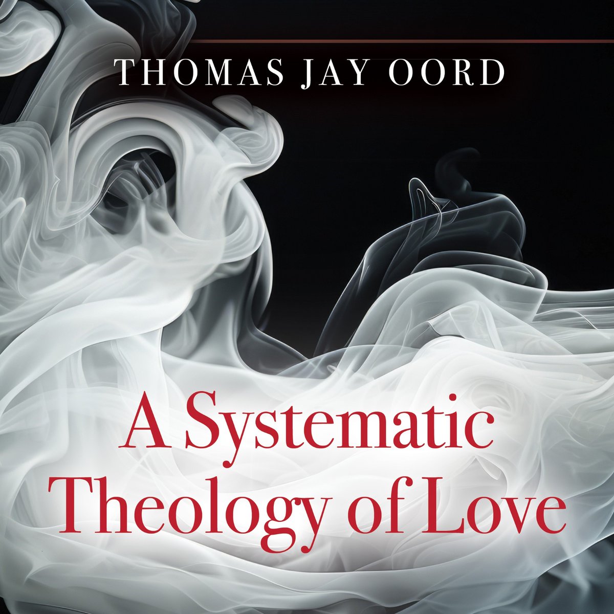 ThomasJayOord's tweet photo. It's out and available today! To my knowledge, this is the first book ever written with the title, A Systematic Theology of Love. I address that odd fact in the first chapter. https://t.co/NsNcqCZvX0 https://t.co/WFUfU97VlE