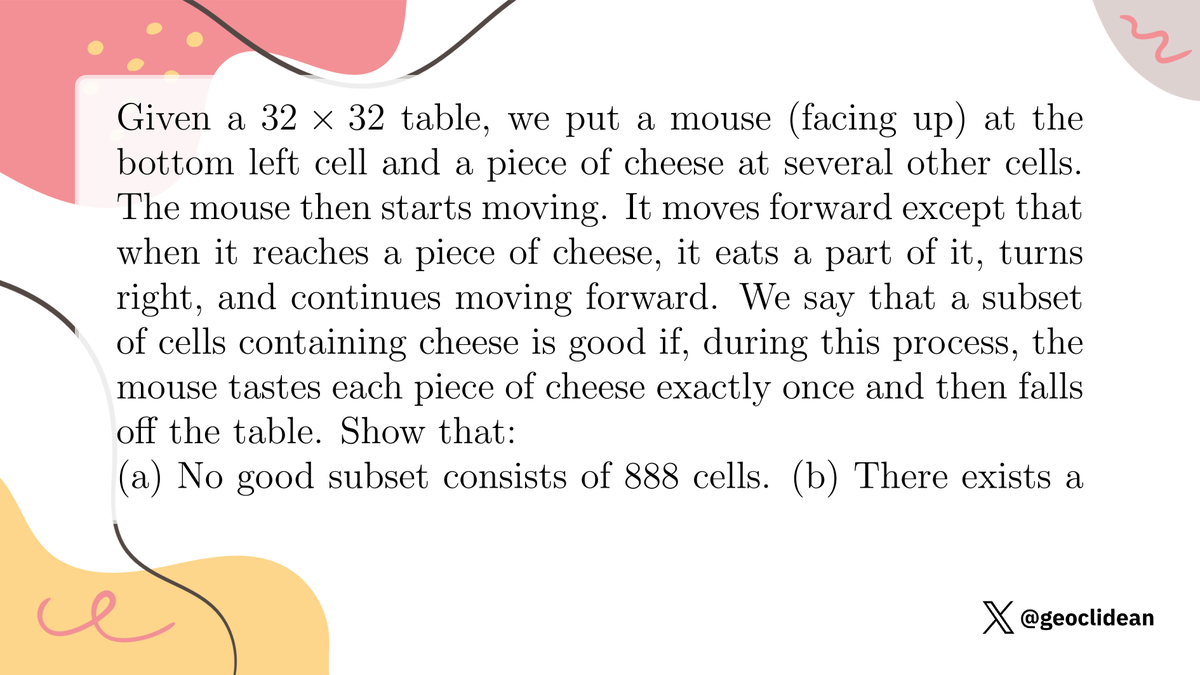 geoclidean's tweet photo. Mouse eating cheese in a square grid
#Combinatorics #APMO https://t.co/V0m1DY8gPX
