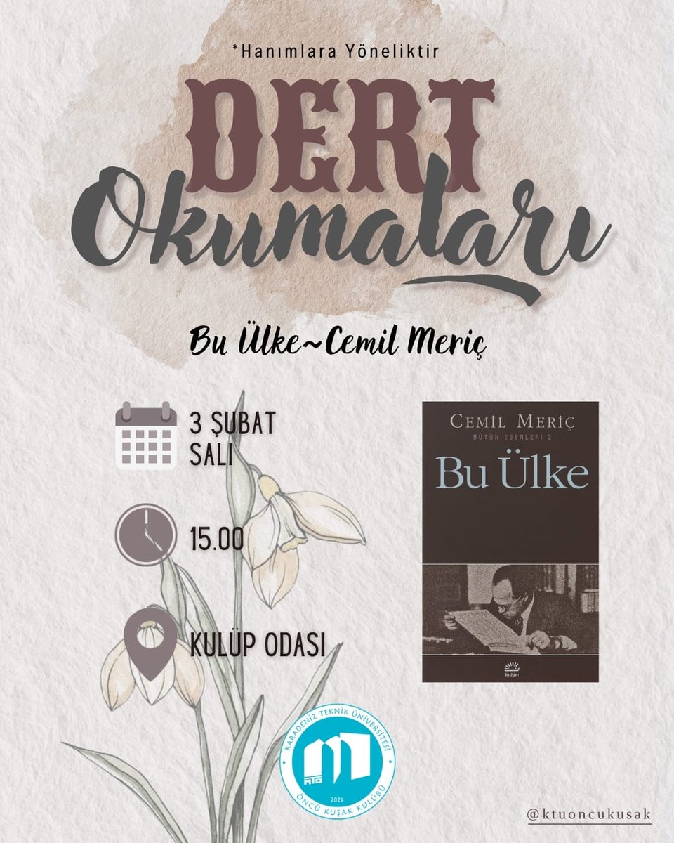 DERT OKUMALARI'mıza #100kitaplistesi'nin 1. aşama kitaplarından
"Bu Ülke- Cemil Meriç" kitabıyla devam ediyoruz.📚

🗓️ Tarih: 3 Şubat Salı 
🕓 Saat: 15.00
📍 Yer: Kulüp Odası / İİBF 3. Kat

<a href="/yenisafakwriter/">yusuf kaplan</a>
<a href="/mtokurumsal/">Medeniyet Tasavvuru Okulu</a>

#MedeniyetTasavvuruYolculuğu 
#mtoTrabzon