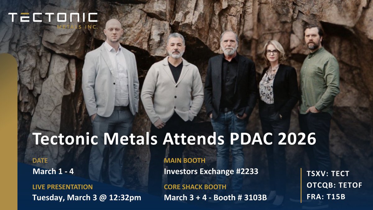 TectonicMetals's tweet photo. Tectonic Metals is out in full force for #PDAC2026. Catch us at Booth #2233 all week, and make sure to mark your calendars for March 3rd and 4th!
 
Stop by Core Shack Booth #3103B for Session B — we're bringing core from our record-breaking 2025 drill program at Flat. Come see what all the excitement is about.
 
📍 Main Booth | Investor's Exchange | #2233
⛏️ Core Shack | March 3-4 | #3103B
🎤 Presentation | March 3 | Investor's Exchange @ 12:32 PM
 
We look forward to seeing you there!
 
#PDAC #PDAC2026 #Mining #Gold #TectonicMetals #Alaska