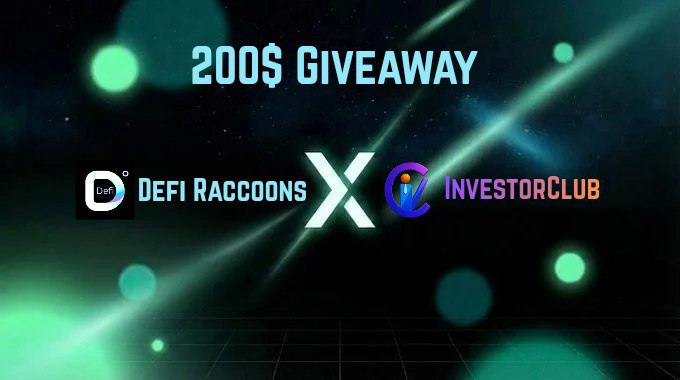 200 $USDT | 10 winners | $20 each

Thank you for being so active with us, because of you, #Defi_Raccoons #InvestorClubCo is ready for its next chapter.

1⃣ Follow 
<a href="/Defi_Raccoons/">Defi Raccoons</a> &amp; <a href="/InvestorClubCo/">Investor Club</a> 

2⃣ Like &amp; Repost.
3⃣ Tag 3 friends.

🏆The winners will be announced in March.